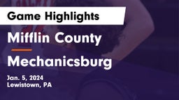 Mifflin County  vs Mechanicsburg  Game Highlights - Jan. 5, 2024