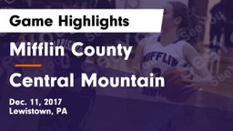 Mifflin County  vs Central Mountain  Game Highlights - Dec. 11, 2017