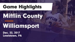 Mifflin County  vs Williamsport  Game Highlights - Dec. 22, 2017