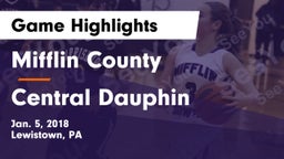 Mifflin County  vs Central Dauphin  Game Highlights - Jan. 5, 2018