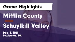 Mifflin County  vs Schuylkill Valley  Game Highlights - Dec. 8, 2018