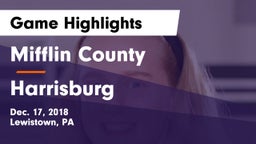 Mifflin County  vs Harrisburg  Game Highlights - Dec. 17, 2018