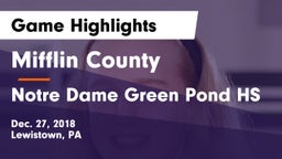 Mifflin County  vs Notre Dame Green Pond HS Game Highlights - Dec. 27, 2018