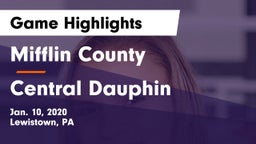Mifflin County  vs Central Dauphin  Game Highlights - Jan. 10, 2020