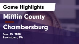 Mifflin County  vs Chambersburg  Game Highlights - Jan. 15, 2020