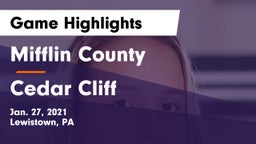 Mifflin County  vs Cedar Cliff  Game Highlights - Jan. 27, 2021
