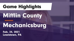 Mifflin County  vs Mechanicsburg  Game Highlights - Feb. 24, 2021