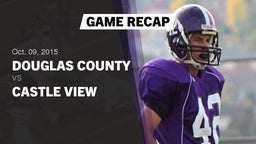 Recap: Douglas County  vs. Castle View  2015