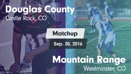 Matchup: Douglas County High vs. Mountain Range  2016