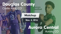 Matchup: Douglas County High vs. Aurora Central  2016