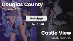 Matchup: Douglas County High vs. Castle View  2017