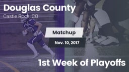 Matchup: Douglas County High vs. 1st Week of Playoffs 2017