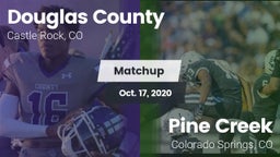 Matchup: Douglas County High vs. Pine Creek  2020