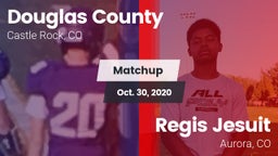 Matchup: Douglas County High vs. Regis Jesuit  2020