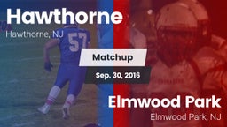 Matchup: Hawthorne vs. Elmwood Park  2016