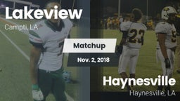 Matchup: Lakeview  vs. Haynesville  2018