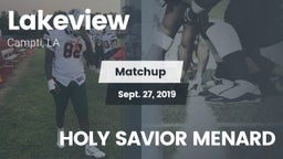 Matchup: Lakeview  vs. HOLY SAVIOR MENARD 2019