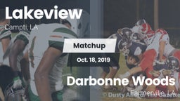 Matchup: Lakeview  vs. Darbonne Woods 2019
