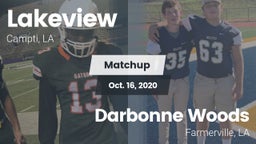 Matchup: Lakeview  vs. Darbonne Woods 2020