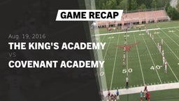 Recap: The King's Academy vs. Covenant Academy 2016