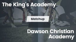 Matchup: The King's Academy vs. Dawson Christian Academy 2016