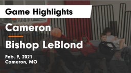 Cameron  vs Bishop LeBlond  Game Highlights - Feb. 9, 2021