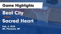 Beal City  vs Sacred Heart Game Highlights - Feb. 6, 2018