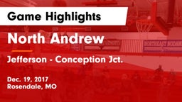 North Andrew  vs Jefferson  - Conception Jct. Game Highlights - Dec. 19, 2017