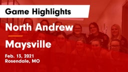 North Andrew  vs Maysville  Game Highlights - Feb. 13, 2021