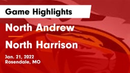 North Andrew  vs North Harrison Game Highlights - Jan. 21, 2022