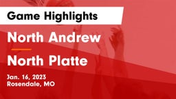 North Andrew  vs North Platte  Game Highlights - Jan. 16, 2023