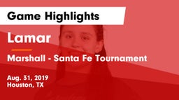Lamar  vs Marshall - Santa Fe Tournament Game Highlights - Aug. 31, 2019