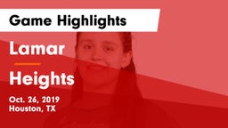 Lamar  vs Heights  Game Highlights - Oct. 26, 2019