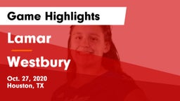 Lamar  vs Westbury  Game Highlights - Oct. 27, 2020