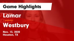 Lamar  vs Westbury Game Highlights - Nov. 13, 2020