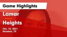 Lamar  vs Heights  Game Highlights - Oct. 15, 2021