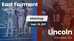 Matchup: East Fairmont High vs. Lincoln  2017