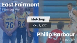 Matchup: East Fairmont High vs. Philip Barbour  2017