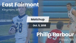 Matchup: East Fairmont High vs. Philip Barbour  2018