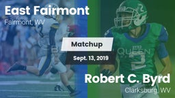 Matchup: East Fairmont High vs. Robert C. Byrd  2019