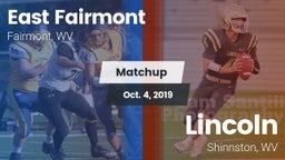 Matchup: East Fairmont High vs. Lincoln  2019