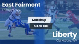 Matchup: East Fairmont High vs. Liberty  2019