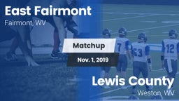 Matchup: East Fairmont High vs. Lewis County  2019
