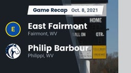 Recap: East Fairmont  vs. Philip Barbour  2021