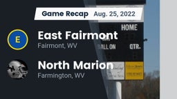 Recap: East Fairmont  vs. North Marion  2022