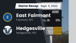 Recap: East Fairmont  vs. Hedgesville  2022