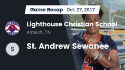 Recap: Lighthouse Christian School vs. St. Andrew Sewanee 2017