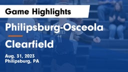 Philipsburg-Osceola  vs Clearfield  Game Highlights - Aug. 31, 2023