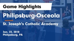 Philipsburg-Osceola  vs St. Joseph's Catholic Academy Game Highlights - Jan. 22, 2018