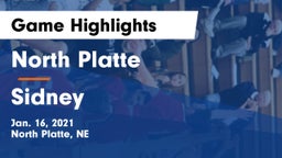 North Platte  vs Sidney  Game Highlights - Jan. 16, 2021